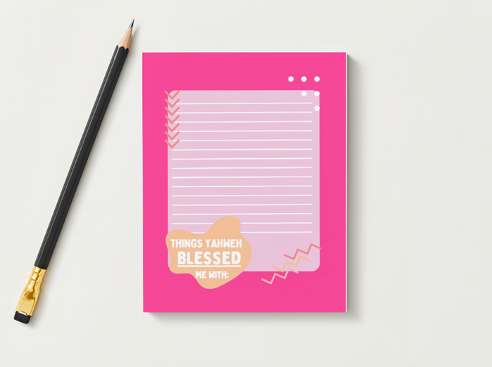 "Things Yahweh Blessed me With" Notepad