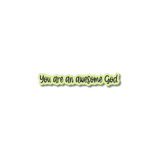 You are an awesome God